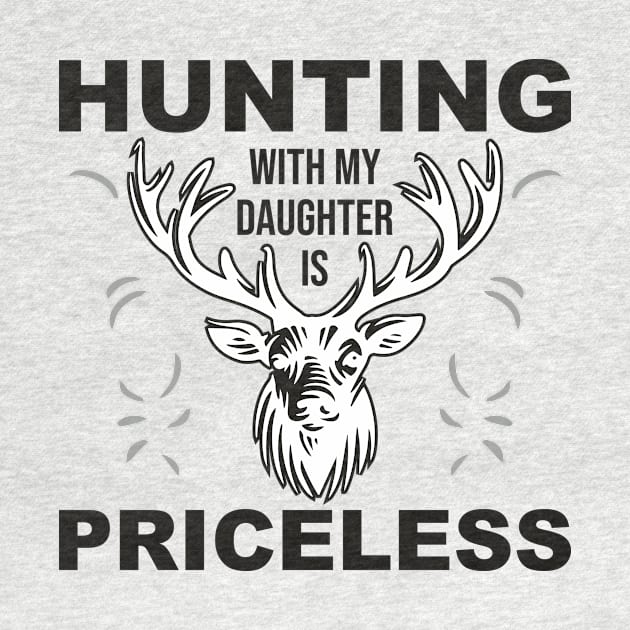 Hunting With My Daughter Is Priceless b1 by jampelabs